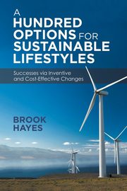 A Hundred Options For Sustainable Lifestyles, Hayes Brook