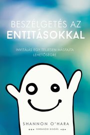 Beszlgets az Entitsokkal (Hungarian), O'Hara Shannon