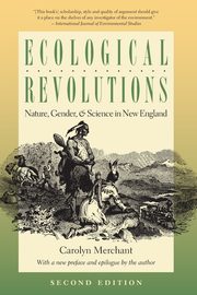 Ecological Revolutions, Merchant Carolyn