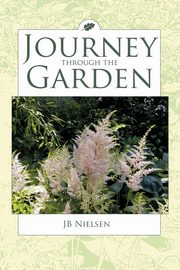 Journey Through the Garden, Nielsen Jb