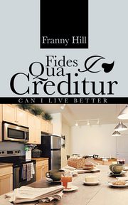 Fides Qua Creditur, Hill Franny