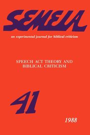 Speech Act Theory and Biblical Criticism, 