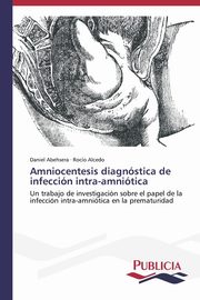 Amniocentesis diagnstica de infeccin intra-amnitica, Abehsera Daniel