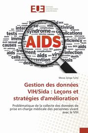 Gestion des donnes vih/sida, TUHO-M