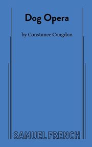 Dog Opera, Congdon Constance