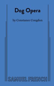 Dog Opera, Congdon Constance