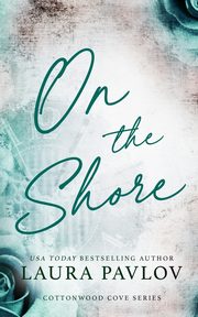 On the Shore Special Edition, Pavlov Laura