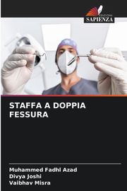 STAFFA A DOPPIA FESSURA, Azad Muhammed Fadhl