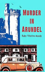 Murder In Arundel, Vitorino Moody Ruby