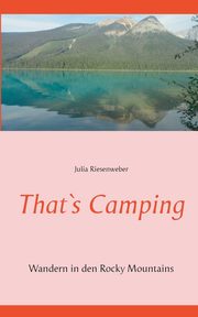 That`s Camping, Riesenweber Julia
