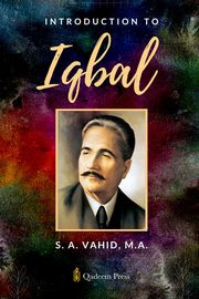 Introduction to Iqbal, Vahid S. A.