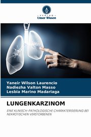 LUNGENKARZINOM, Wilson Laurencio Yaneir