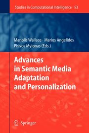 Advances in Semantic Media Adaptation and Personalization, 