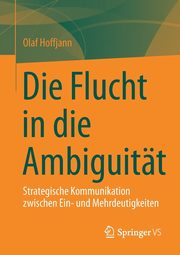 Die Flucht in die Ambiguitt, Hoffjann Olaf