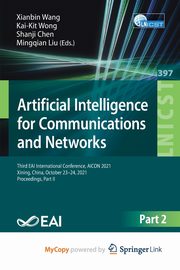 Artificial Intelligence for Communications and Networks, 