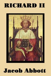 Richard II, Abbott Jacob