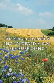 The Smallholder's Encyclopaedia for Self-Sufficiency, 