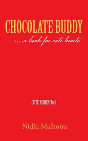 Chocolate Buddy, Malhotra Nidhi