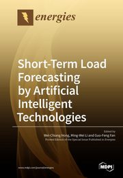 Short-Term Load Forecasting by Artificial Intelligent Technologies, 