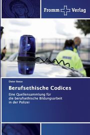 Berufsethische Codices, Beese Dieter