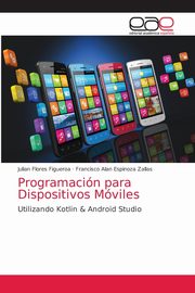 Programacin para Dispositivos Mviles, Flores Figueroa Julian