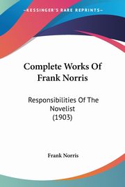 Complete Works Of Frank Norris, Norris Frank