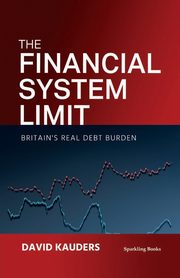 The Financial System Limit, Kauders David