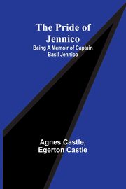 The Pride of Jennico, Castle Agnes