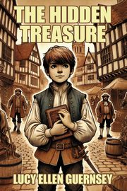 The Hidden Treasure, Guernsey Lucy Ellen
