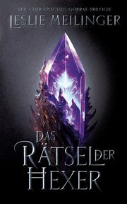 Das Rtsel der Hexer, Meilinger Leslie