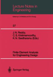 Finite Element Analysis for Engineering Design, 