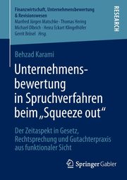 Unternehmensbewertung in Spruchverfahren beim ?Squeeze out
