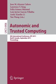 Autonomic and Trusted Computing, 