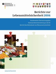 Berichte zur Lebensmittelsicherheit 2006, 