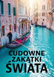 Cudowne zaktki wiata, Wojtyczka Izabela, Wojtyczka Pawe, Lasociski Dawid
