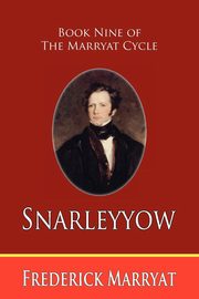 Snarleyyow (Book Nine of the Marryat Cycle), Marryat Frederick