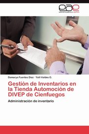 Gestion de Inventarios En La Tienda Automocion de Divep de Cienfuegos, Fuentes Diaz Damarys