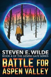 Battle for Aspen Valley, Wilde Steven E.