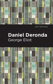 Daniel Deronda, Eliot George