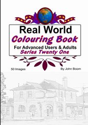 ksiazka tytu: Real World Colouring Books Series 21 autor: Boom John