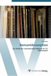 Romantikrezeption, Kaiser Uta