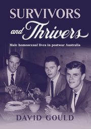 SURVIVORS AND THRIVERS, Gould David