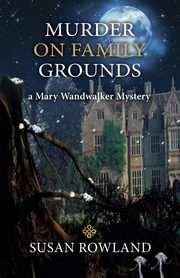 Murder On Family Grounds, Rowland Susan