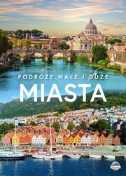 Podrze mae i due. Miasta, Karolczuk Monika, Wojtyczka Pawe, Lasociski Dawid