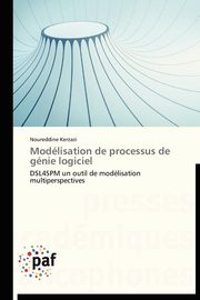 Modlisation de processus de gnie logiciel, KERZAZI-N