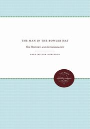 The Man in the Bowler Hat, Robinson Fred Miller