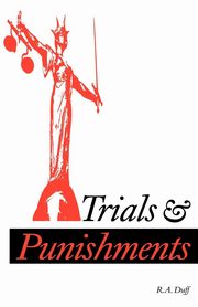 Trials and Punishments, Duff R. A.