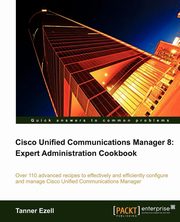 Cisco Unified Communications Manager 8, Ezell Tanner