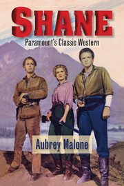 Shane - Paramount's Classic Western, Malone Aubrey