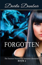 Forgotten, Dunbar Darla